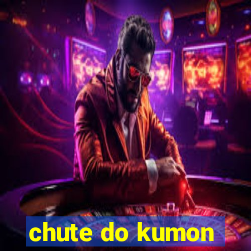 chute do kumon